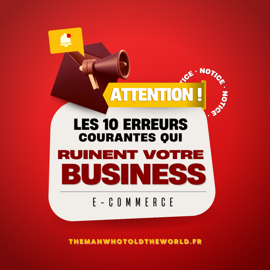 10 erreurs courantes e-commerce pour sauver votre business
