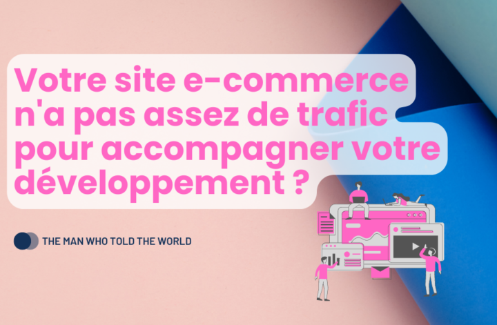 Diversifier vos sources de trafic de votre site e-commerce pour faire décoller votre business