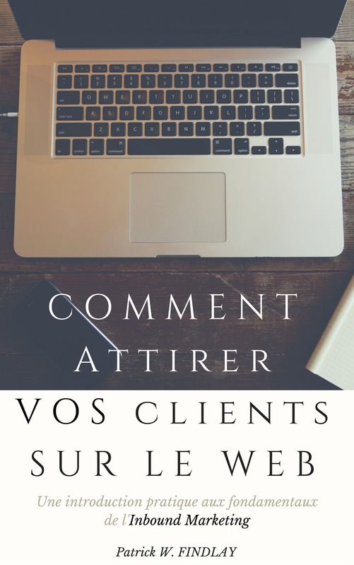ebook comment attirer vos clients sur le web en inbound marketing